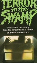 Watch Terror in the Swamp Xmovies8