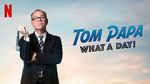 Watch Tom Papa: What a Day! (TV Special 2022) Xmovies8