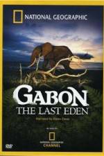 Watch National Geographic: Gabon - The Last Eden Xmovies8