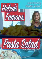 Watch Helen\'s Famous Pasta Salad (Short 2020) Xmovies8