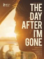 Watch The Day After I\'m Gone Xmovies8