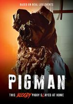 Watch Pigman Xmovies8