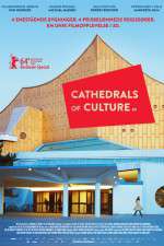 Watch Cathedrals of Culture Xmovies8