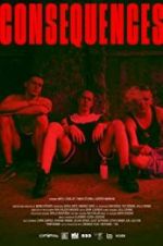 Watch Consequences Xmovies8