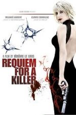 Watch Requiem for a Killer Xmovies8