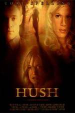 Watch Hush Xmovies8