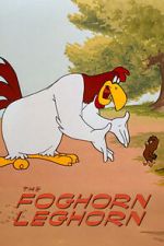 Watch The Foghorn Leghorn (Short 1948) Xmovies8