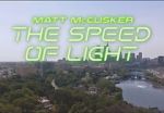 Watch Matt McCusker: The Speed of Light Xmovies8