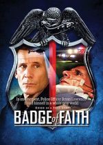 Watch Badge of Faith Xmovies8