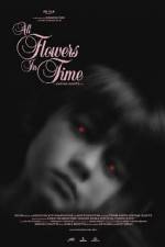 Watch All Flowers in Time Xmovies8