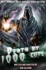Watch Death by 1000 Cuts Xmovies8