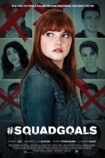 Watch #SquadGoals Xmovies8