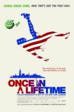 Watch Once in a Lifetime The Extraordinary Story of the New York Cosmos Xmovies8