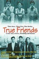 Watch True Friends Xmovies8