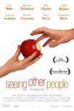 Watch Seeing Other People Xmovies8