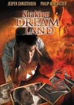 Watch Shaking Dream Land Xmovies8