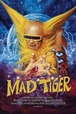 Watch Mad Tiger Xmovies8