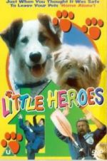 Watch Little Heroes Xmovies8