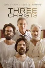 Watch Three Christs Xmovies8