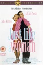 Watch Just Like a Woman Xmovies8