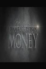 Watch Hidden Secrets of Money Xmovies8