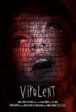 Watch Virulent (Short 2021) Xmovies8