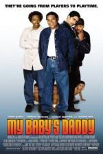 Watch My Baby's Daddy Xmovies8