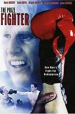 Watch The Prize Fighter Xmovies8