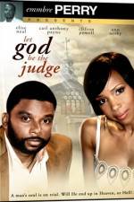 Watch Let God Be the Judge Xmovies8