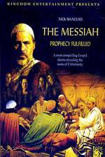 Watch The Messiah: Prophecy Fulfilled Xmovies8