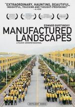 Watch Manufactured Landscapes Xmovies8