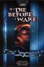 Watch If I Die Before I Wake Xmovies8