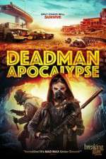 Watch Deadman Apocalypse Xmovies8