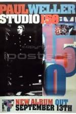 Watch Paul Weller: Studio 150 Xmovies8
