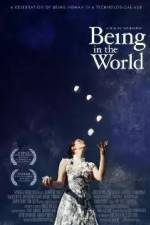 Watch Being in the World Xmovies8