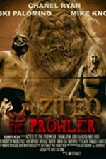 Watch Azteq vs the Prowler Xmovies8