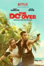 Watch The Do-Over Xmovies8