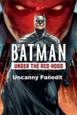 Watch Under The Red Hood Uncanny Fanedit Xmovies8