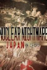 Watch Nuclear Nightmare Japan in Crisis Xmovies8
