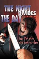 Watch The Night Divides the Day Xmovies8