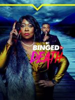 Watch Binged to Death Xmovies8