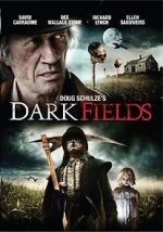 Watch Dark Fields Xmovies8