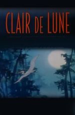 Watch Clair de Lune (Short 2000) Xmovies8