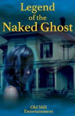Watch Legend of the Naked Ghost Xmovies8