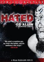 Watch Hated: GG Allin & the Murder Junkies Xmovies8