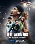 Watch Destination NBA: A G League Odyssey Xmovies8