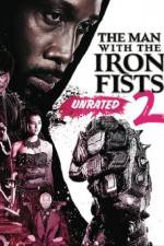 Watch The Man with the Iron Fists 2 Xmovies8