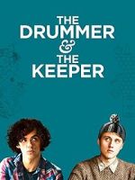 Watch The Drummer and the Keeper Xmovies8