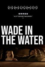 Watch Wade in the Water Xmovies8