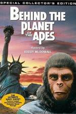 Watch Behind the Planet of the Apes Xmovies8